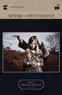 After the Witch Hunt (Write Bloody Books) After the Witch Hunt (Write Bloody Books)