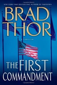 The First Commandment (Scot Harvath, Bk 6) The First Commandment (Scot Harvath, Bk 6)