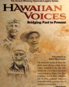 Hawaiian Voices: Bridging Past to Present