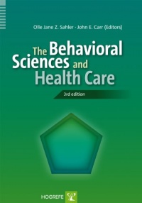 The Behavioral Sciences and Health Care The Behavioral Sciences and Health Care