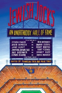 Jewish Jocks: An Unorthodox Hall of Fame Jewish Jocks: An Unorthodox Hall of Fame