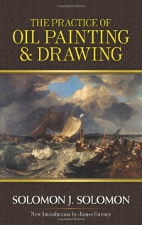The Practice of Oil Painting and Drawing (Dover Art Instruction) The Practice of Oil Painting and Drawing (Dover Art Instruction)