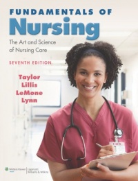 Fundamentals of Nursing: The Art and Science of Nursing Care