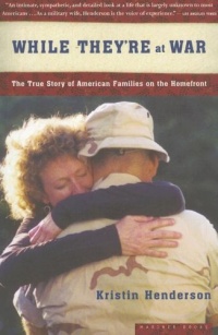 While They're At War: The True Story of American Families on the Homefront