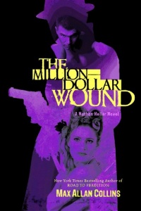 The Million-Dollar Wound (Nathan Heller Novels) The Million-Dollar Wound (Nathan Heller Novels)
