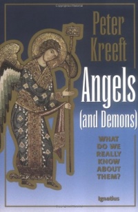 Angels and Demons: What Do We Really Know about Them? Angels and Demons: What Do We Really Know about Them?