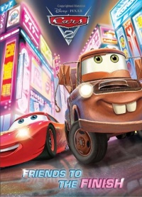 Friends to the Finish (Disney/Pixar Cars 2) (Deluxe Coloring Book) Friends to the Finish (Disney/Pixar Cars 2) (Deluxe Coloring Book)