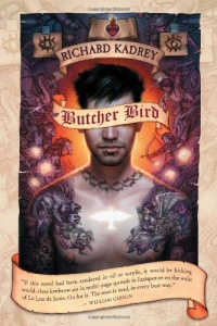 Butcher Bird: A Novel Of The Dominion Butcher Bird: A Novel Of The Dominion