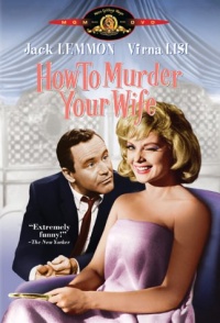 How to Murder Your Wife How to Murder Your Wife