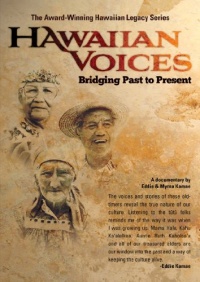 Hawaiian Voices: Bridging Past to Present Hawaiian Voices: Bridging Past to Present