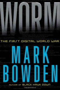 Worm: The First Digital World War Worm: The First Digital World War