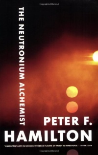 The Neutronium Alchemist (The Night's Dawn) The Neutronium Alchemist (The Night's Dawn)