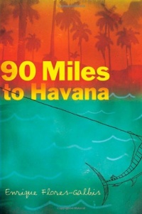 90 Miles to Havana 90 Miles to Havana