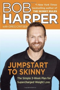 Jumpstart to Skinny: The Simple 3-Week Plan for Supercharged Weight Loss Jumpstart to Skinny: The Simple 3-Week Plan for Supercharged Weight Loss