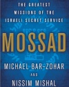 Mossad: The Greatest Missions of the Israeli Secret Service