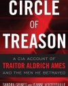 Circle of Treason: A CIA Account of Traitor Aldrich Ames and the Men He Betrayed