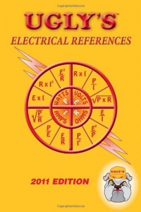 Ugly's Electrical References, 2011 Edition Ugly's Electrical References, 2011 Edition
