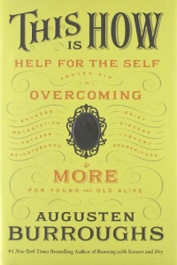 This Is How: Proven Aid in Overcoming Shyness, Molestation, Fatness, Spinsterhood, Grief, Disease, Lushery, Decrepitude & More. For Young and Old Alike. This Is How: Proven Aid in Overcoming Shyness, Molestation, Fatness, Spinsterhood, Grief, Disease, Lushery, Decrepitude & More. For Young and Old Alike.