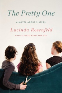 The Pretty One: A Novel about Sisters The Pretty One: A Novel about Sisters
