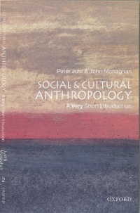 Social and Cultural Anthropology: A Very Short Introduction Social and Cultural Anthropology: A Very Short Introduction
