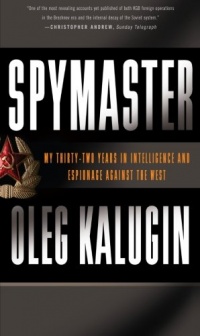 Spymaster: My Thirty-two Years in Intelligence and Espionage Against the West Spymaster: My Thirty-two Years in Intelligence and Espionage Against the West