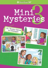 Mini Mysteries 3 (American Girl Mysteries) Mini Mysteries 3 (American Girl Mysteries)