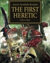 Horus Heresy: First Heretic (The Horus Heresy)