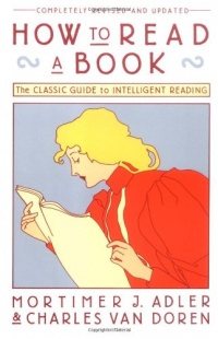 How to Read a Book (A Touchstone book) How to Read a Book (A Touchstone book)