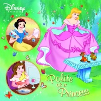 Polite as a Princess (Disney Princess) (Pictureback(R)) Polite as a Princess (Disney Princess) (Pictureback(R))