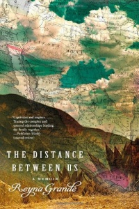 The Distance Between Us: A Memoir The Distance Between Us: A Memoir