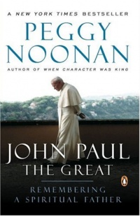 John Paul the Great: Remembering a Spiritual Father John Paul the Great: Remembering a Spiritual Father