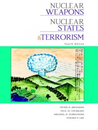 Nuclear Weapons, Nuclear States, and Terrorism Nuclear Weapons, Nuclear States, and Terrorism