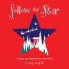 Follow the Star: A Christmas Pop-Up Journey