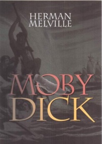 Moby Dick or, the Whale Moby Dick or, the Whale