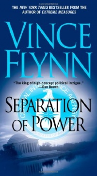 Separation of Power (Mitch Rapp Novels) Separation of Power (Mitch Rapp Novels)
