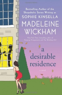 A Desirable Residence: A Novel of Love and Real Estate A Desirable Residence: A Novel of Love and Real Estate