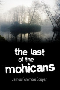The Last of the Mohicans The Last of the Mohicans