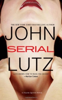 Serial (A Frank Quinn Novel) Serial (A Frank Quinn Novel)