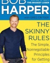 The Skinny Rules: The Simple, Nonnegotiable Principles for Getting to Thin