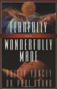 Fearfully and Wonderfully Made Fearfully and Wonderfully Made