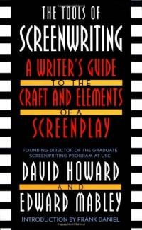 The Tools of Screenwriting: A Writer's Guide to the Craft and Elements of a Screenplay The Tools of Screenwriting: A Writer's Guide to the Craft and Elements of a Screenplay