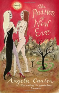 The Passion of New Eve (Virago Modern Classics) The Passion of New Eve (Virago Modern Classics)