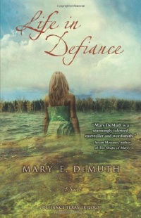 Life in Defiance (Defiance, Texas Trilogy, Book 3)