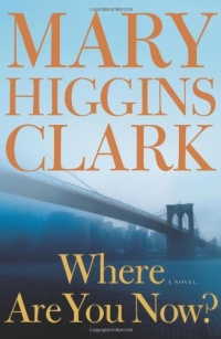 Where Are You Now?: A Novel Where Are You Now?: A Novel