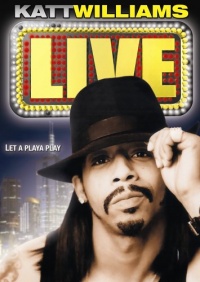 Katt Williams: Live Katt Williams: Live