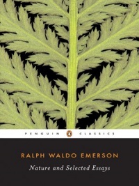 Nature and Selected Essays (Penguin Classics) Nature and Selected Essays (Penguin Classics)