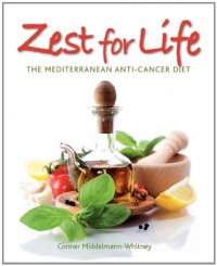 Zest for Life: The Mediterranean Anti-Cancer Diet Zest for Life: The Mediterranean Anti-Cancer Diet