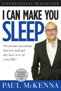 I Can Make You Sleep: Overcome Insomnia Forever and Get the Best Rest of Your Life! Book and CD I Can Make You Sleep: Overcome Insomnia Forever and Get the Best Rest of Your Life! Book and CD