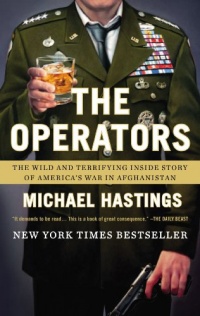 The Operators: The Wild and Terrifying Inside Story of America's War in Afghanistan The Operators: The Wild and Terrifying Inside Story of America's War in Afghanistan
