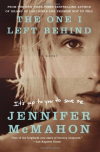 The One I Left Behind: A Novel The One I Left Behind: A Novel